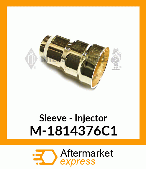 Sleeve - Injector M-1814376C1