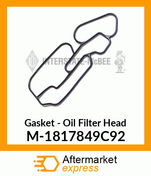 Gasket - Oil Filter Header M-1817849C92