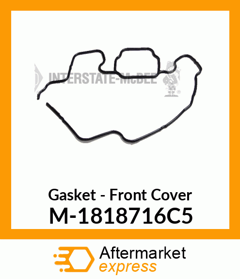 Gasket - Front Cover M-1818716C5