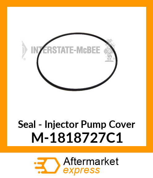 Seal - Injector Pump Cover M-1818727C1