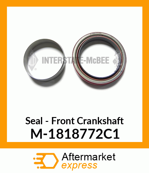 Seal - Front Crankshaft M-1818772C1