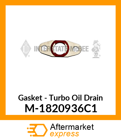 Gasket - Turbo Oil Drain M-1820936C1