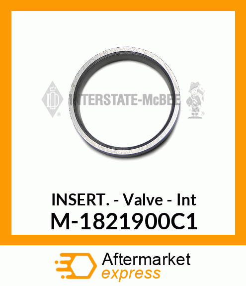 Insert - Valve - Intake M-1821900C1