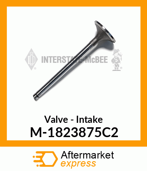 Valve - Intake M-1823875C2