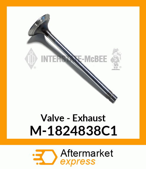 Valve - Exhaust M-1824838C1