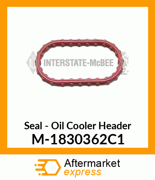 Seal - Oil Cooler Header M-1830362C1