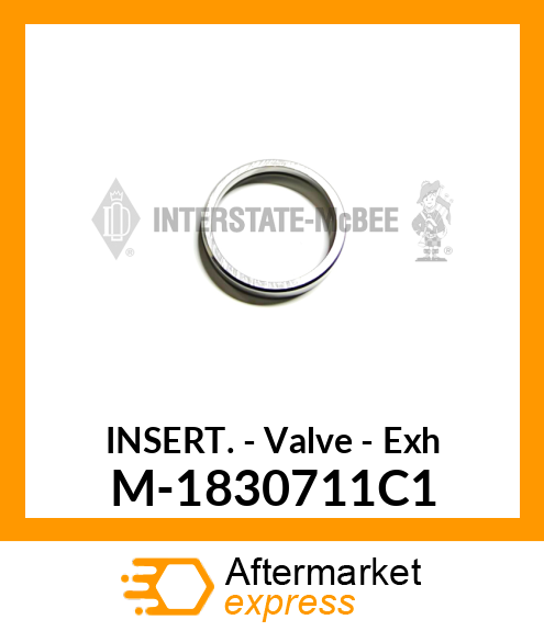 Insert - Valve - Exhaust M-1830711C1