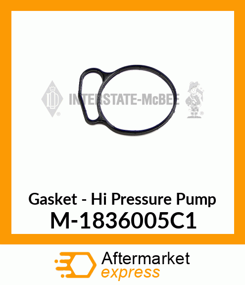 Gasket - Hi Pressure Pump M-1836005C1