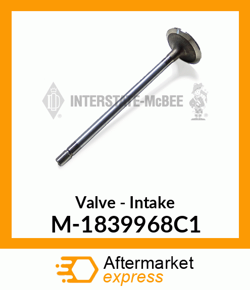 Valve - Intake M-1839968C1