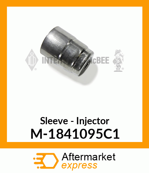 Sleeve - Injector M-1841095C1