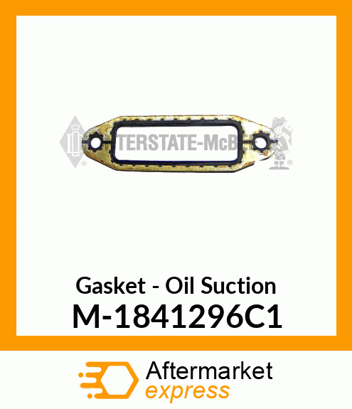 Gasket - Oil Suction M-1841296C1