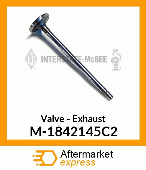 Valve - Exhaust M-1842145C2