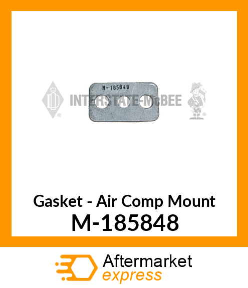 Gasket - Air Compressor Mnt M-185848