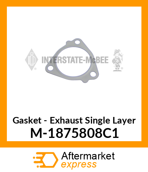 Gasket - Exhaust Single Layer M-1875808C1