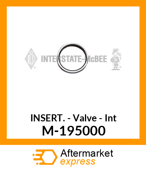 Insert - Valve - Intake M-195000