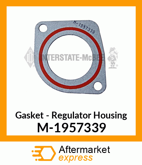 Gasket - Regulator Housing M-1957339