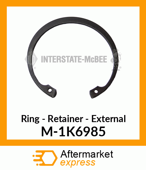 Ring - Retaining External M-1K6985