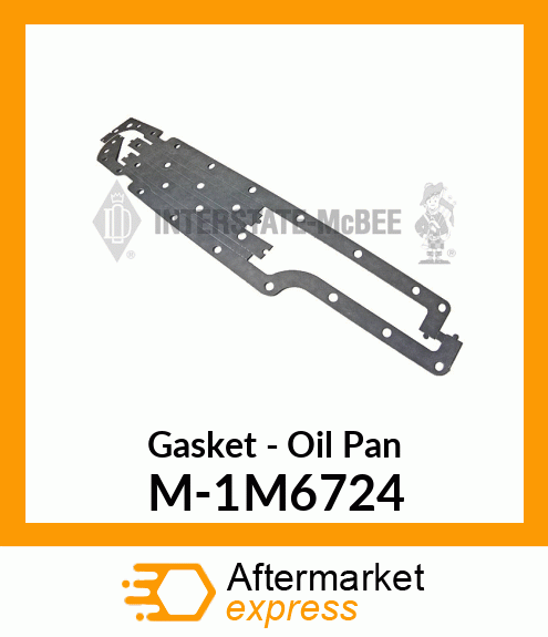 Gasket - Oil Pan M-1M6724