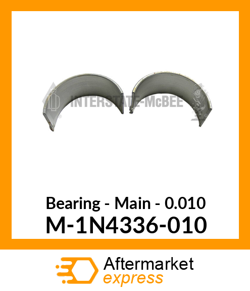 Bearing - Main - .010 M-1N4336-010