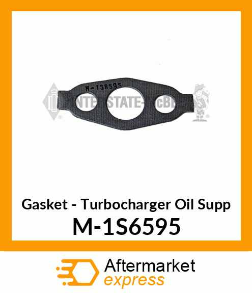 Gasket - Turbo Oil Supply M-1S6595