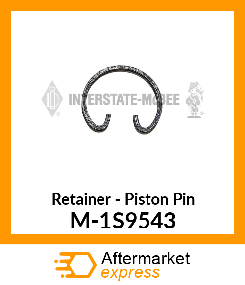 Retainer - Piston Pin M-1S9543