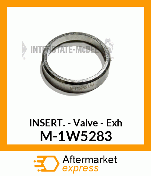 Insert - Valve - Exhaust M-1W5283