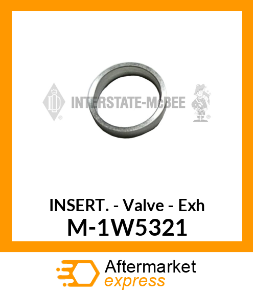 Insert - Valve - Exhaust M-1W5321