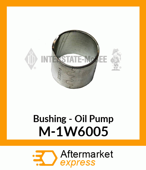 Bushing - Oil Pump M-1W6005