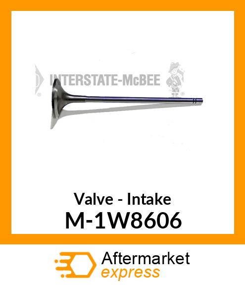 Valve - Intake M-1W8606