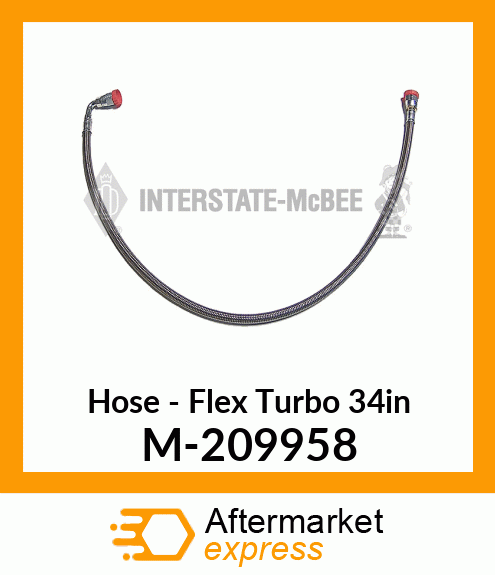 Hose - Flex Turbo 34" M-209958