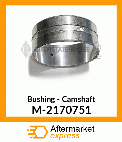 Bushing - Camshaft M-2170751