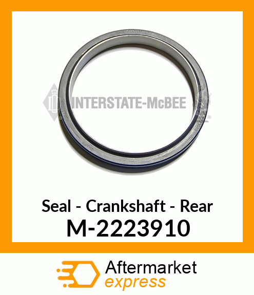 Seal - Crankshaft - Rear M-2223910