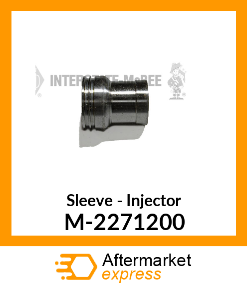 Sleeve - Injector M-2271200