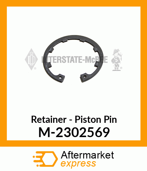 Retainer - Piston Pin M-2302569