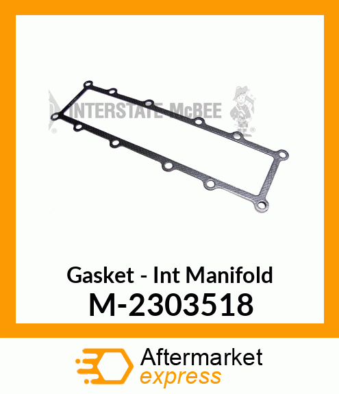 Gasket - Exhaust Manifold M-2303518