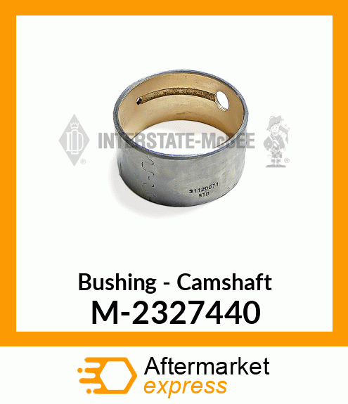 Bushing - Camshaft M-2327440