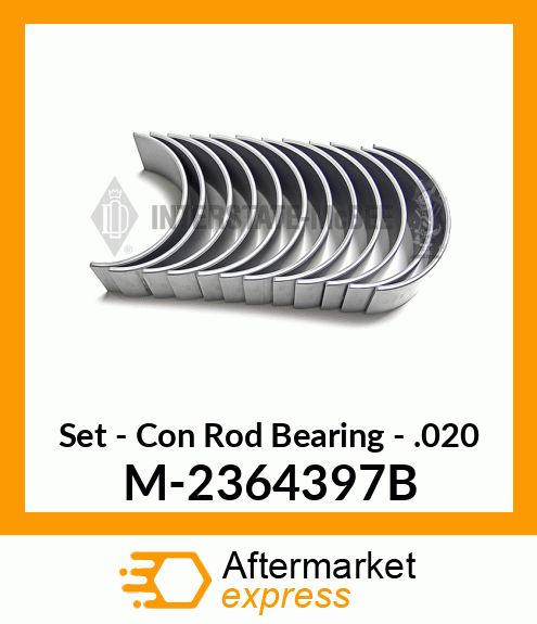 Set - Con Rod Bearing - .020 M-2364397B