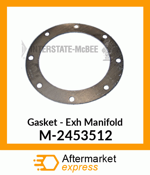 Gasket - Exhaust Manifold M-2453512