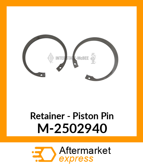 Retainer - Piston Pin M-2502940