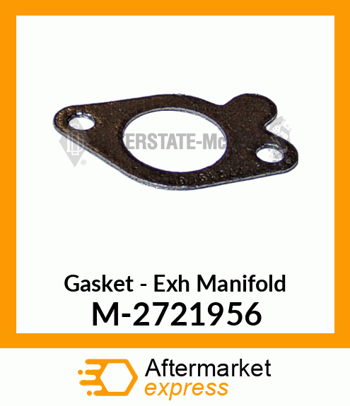 Gasket - Exhaust Manifold M-2721956