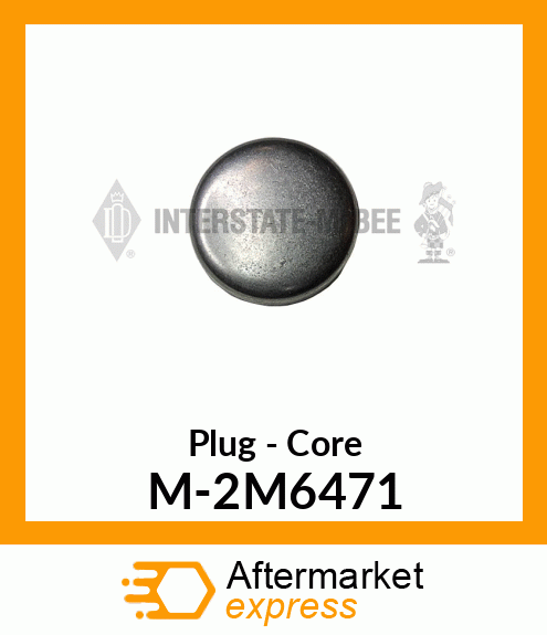 Plug - Core M-2M6471