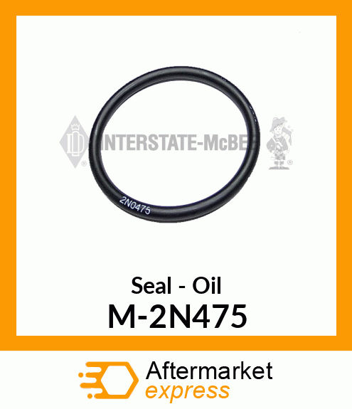 Seal - O-Ring M-2N475