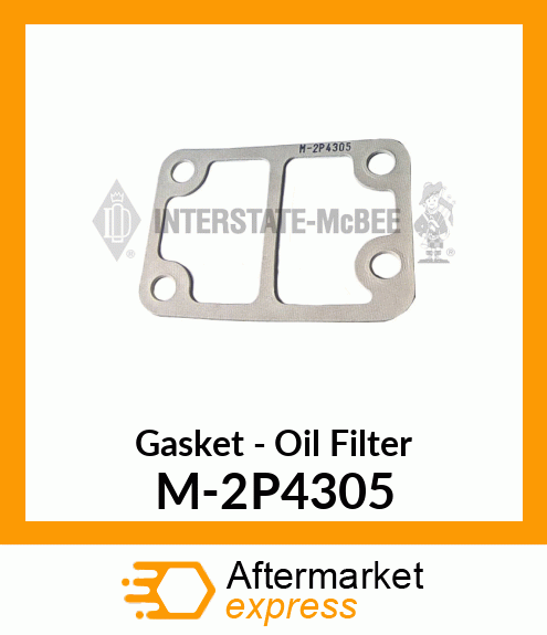 Gasket - Oil Filter M-2P4305