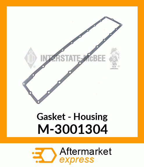 Gasket - Housing M-3001304