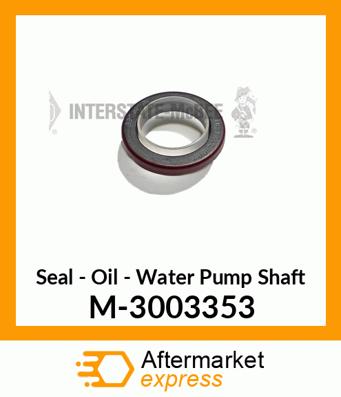 Seal - Oil - Water Pump Shaft M-3003353