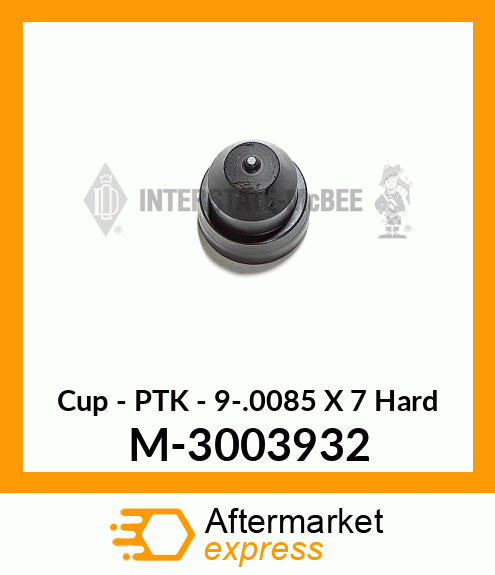 Cup - PTK - 9-.0085 X 7° Hard M-3003932