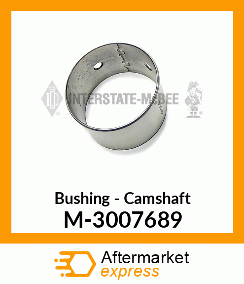 Bushing - Camshaft M-3007689