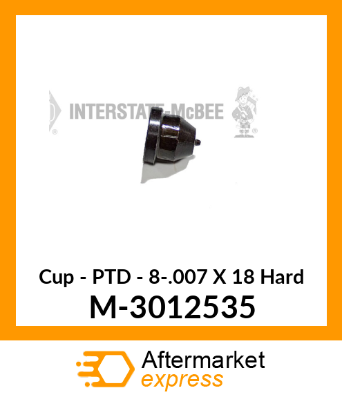 Cup - PTD - 8-.007 X 18° Hard M-3012535