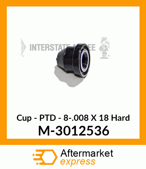 Cup - PTD - 8-.008 X 18° Hard M-3012536