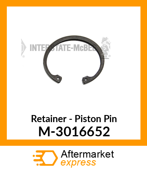 Retainer - Piston Pin M-3016652